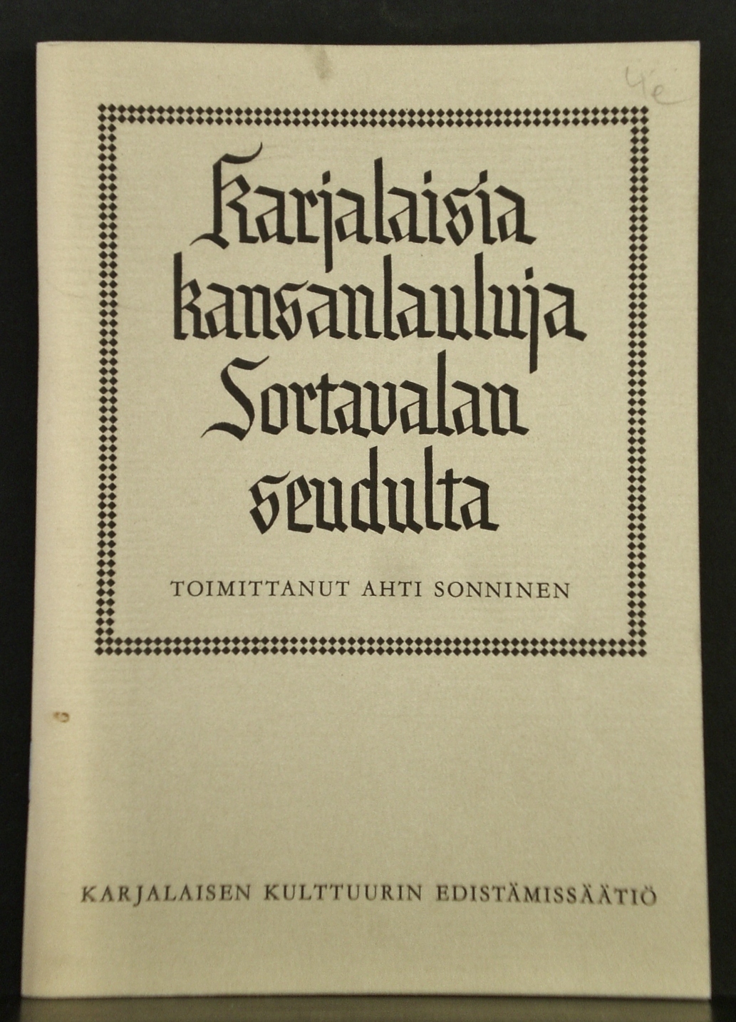 arjalaisia kansanlauluja Sortavalan seudulta