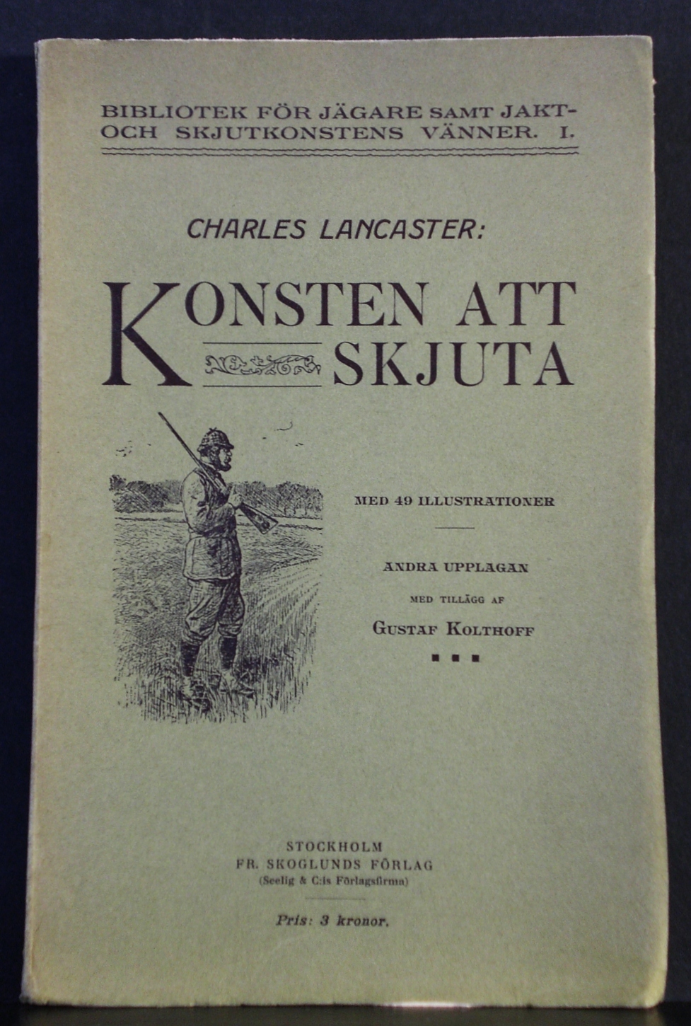 Charles Lancaster Konsten att skjuta (1911)