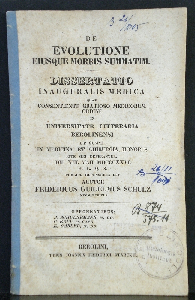 Schultz, Fridericus Guilelmus: De Evolitione Eiusque Morbis Summatim. Dissertatio Inauguralis Medica quam Consentiente Gratioso Medicorum Ordine in Universitate Litteraria Berolinensi - lääketiede