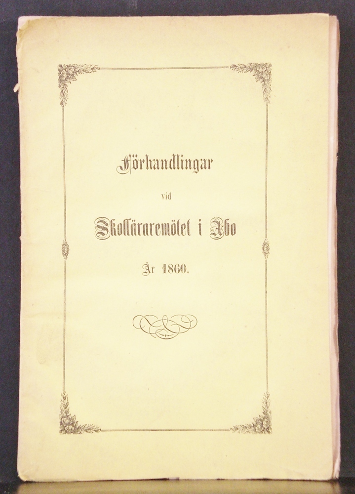 Förhandlingar vid skolläreremötet i Åbo år 1860