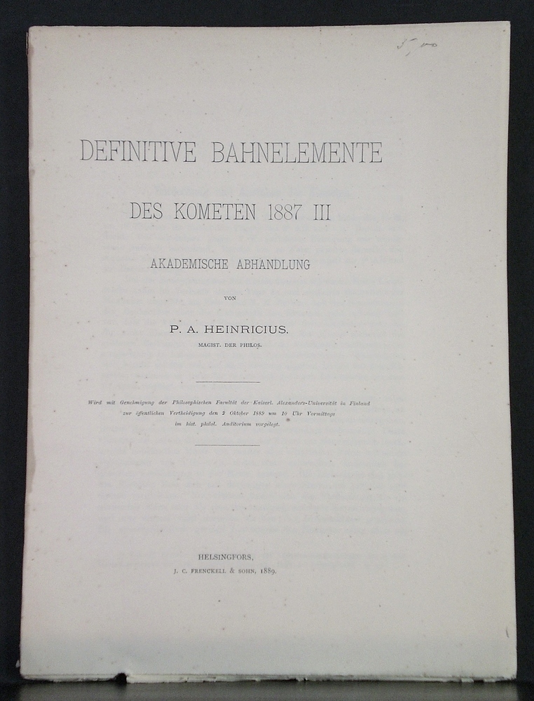 Definitive Bahnelemente des Kometen 1887 III. Akademische Abhandlung von P. A. Heinricius