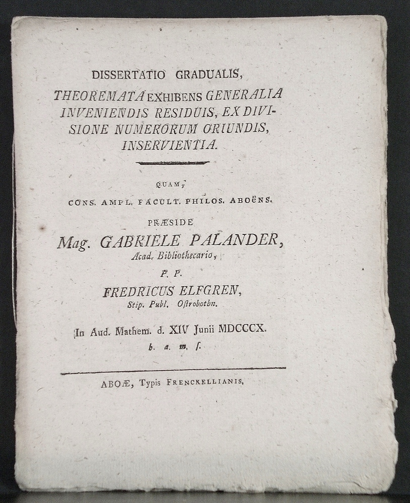 Dissertatio gradualis, theoremata exhibens generalia invendies residuis, ex divisione numerorum orundius inservientia