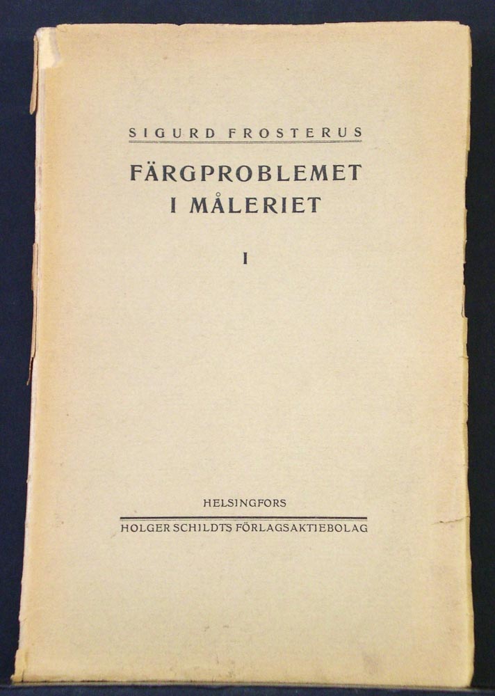 Frosterus, Sigurd: Färgproblemet i måleriet. I.