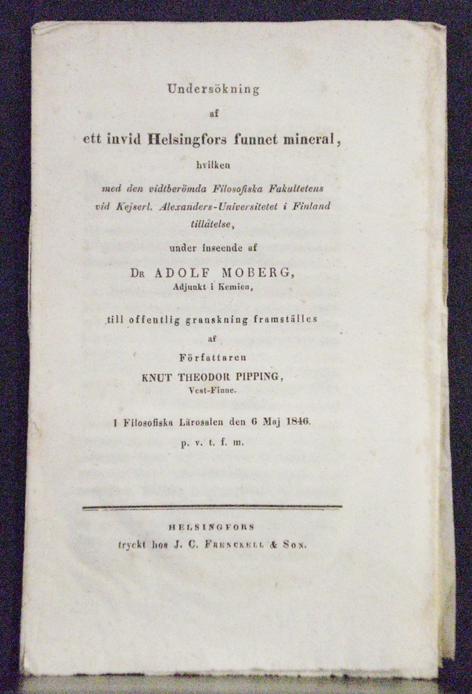 KNUT THEODOR PIPPING Undersökning af ett invid Helsingors funnet mineral (1846)