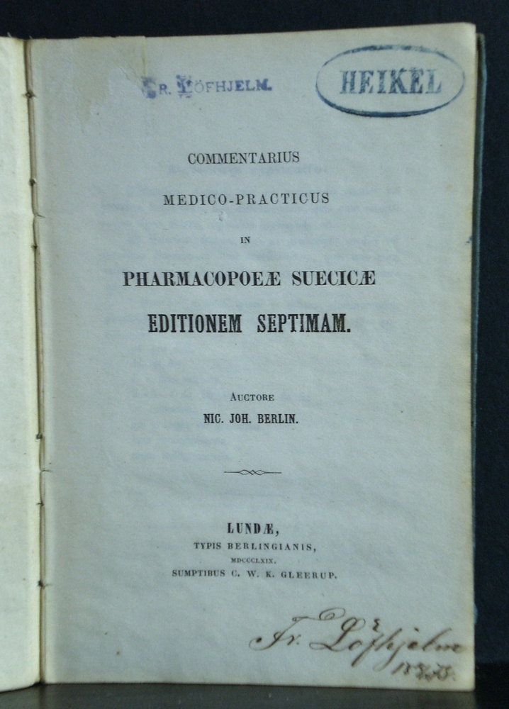 Berlin, Nic. Joh.: Commentarius Medico-practicus in Pharmacopoeae Suecicae. Editionem septimam (1869)