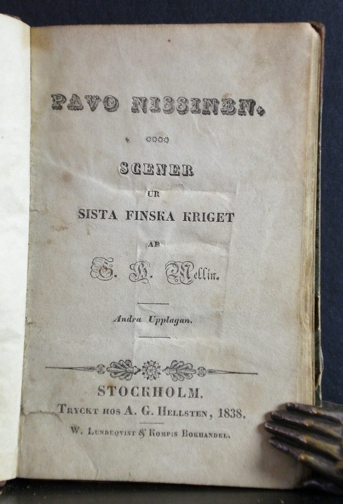 Pavo Nissinen. Scener ur det sista finska kriget af G. H. Mellin
