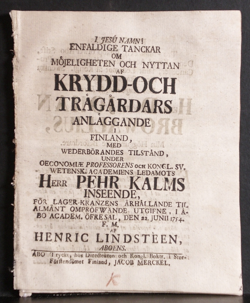 KALM PEHR Om möjeligheten och nyttan af krydd- och trägårdars anläggande i Finland (1754)