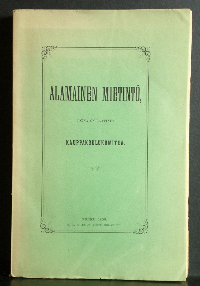 Alamainen mietintö, jonka on laatinut kauppakoulukomitea (1900)