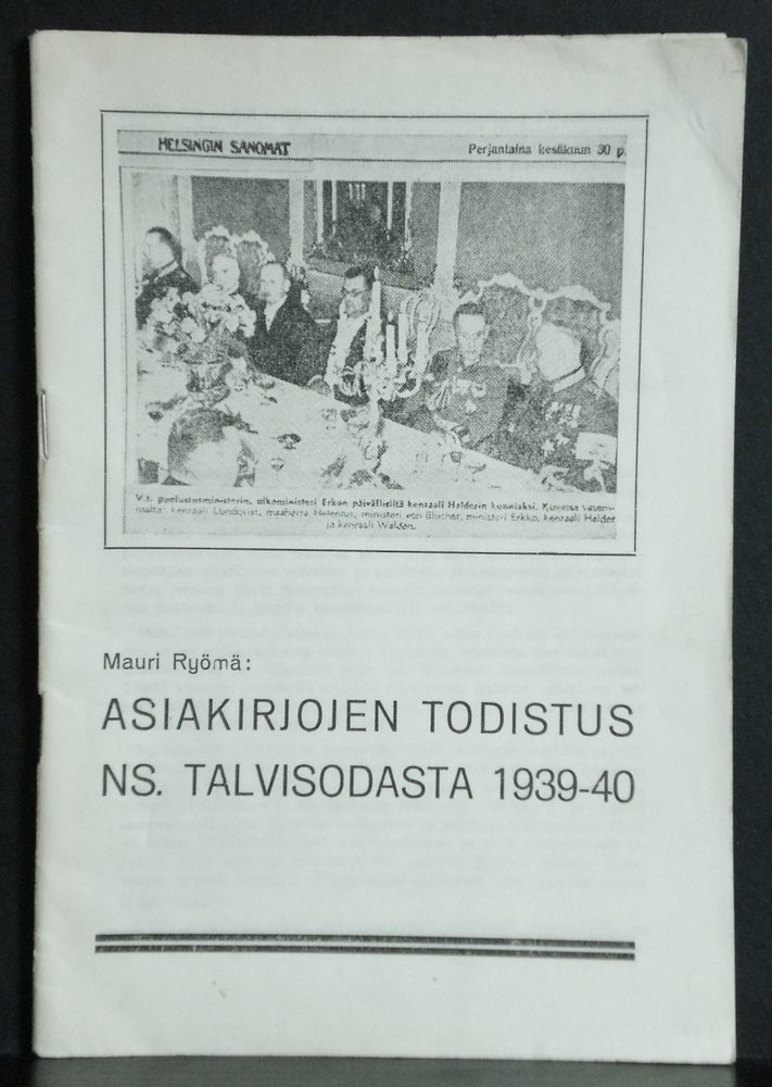 Ryömä, Mauri: Asiakirjojen todistus ns.talvisodasta 1939-40