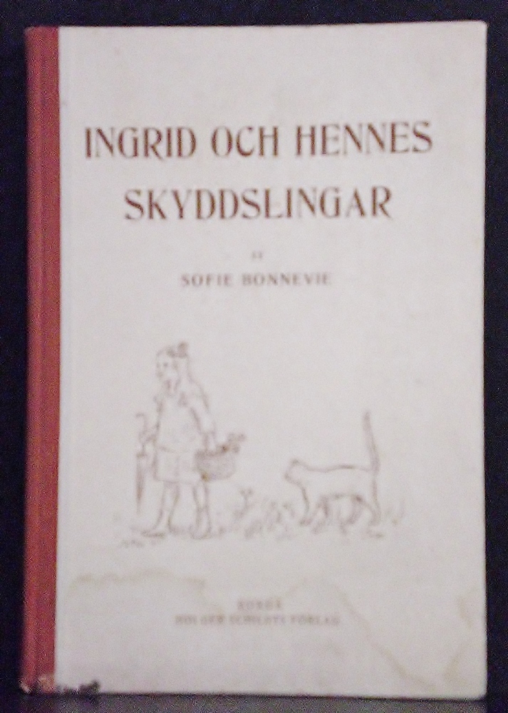 Bonnevie, Sofie: Ingrid och hennes skyddslingar - lasten- ja nuortenkirjat