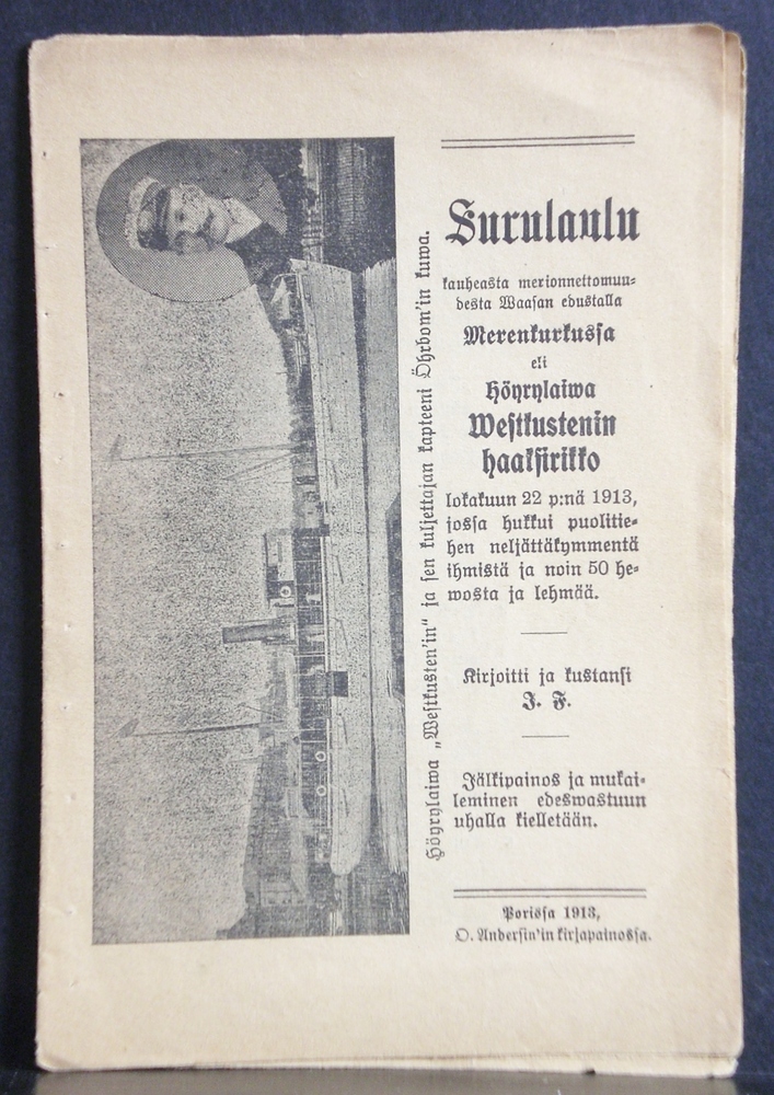 J. F. Surulaulu kauheasta merionnettomuudesta Waasan edustalla Merenkurkusta eli höyrylaiwa Westkustenin haaksirikko (1913)