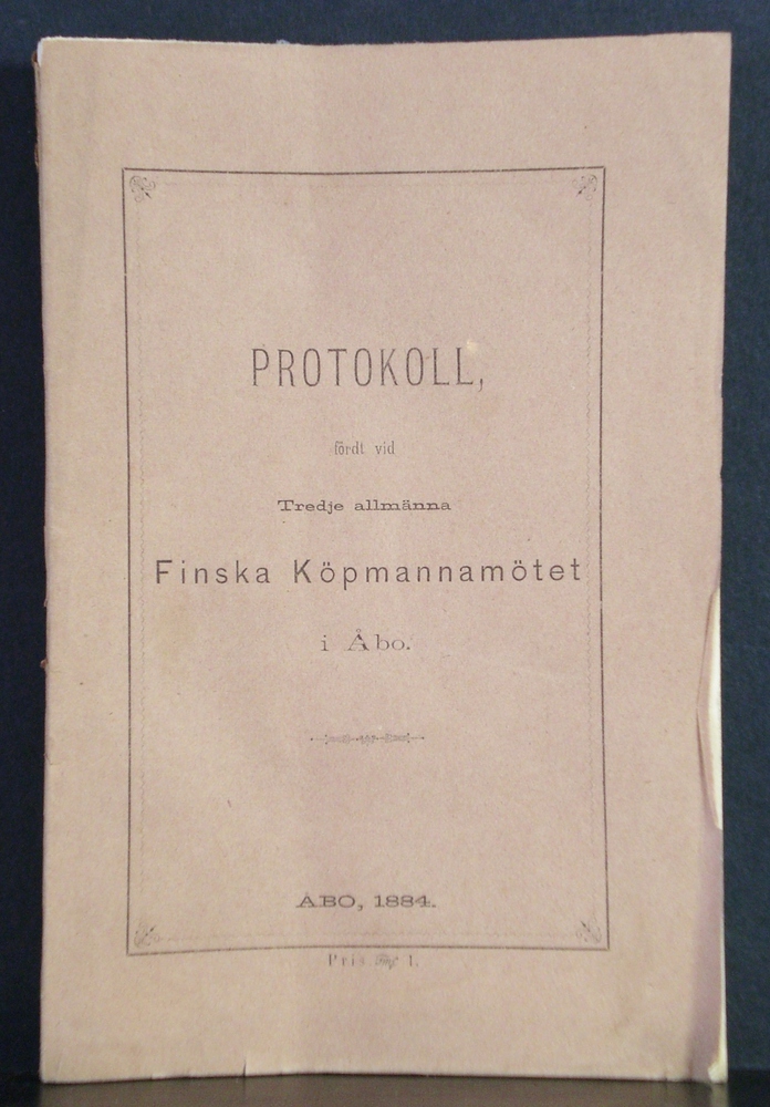 Protokoll fördt vid treje allmänna finska köpmannamötet i Åbo (1884)