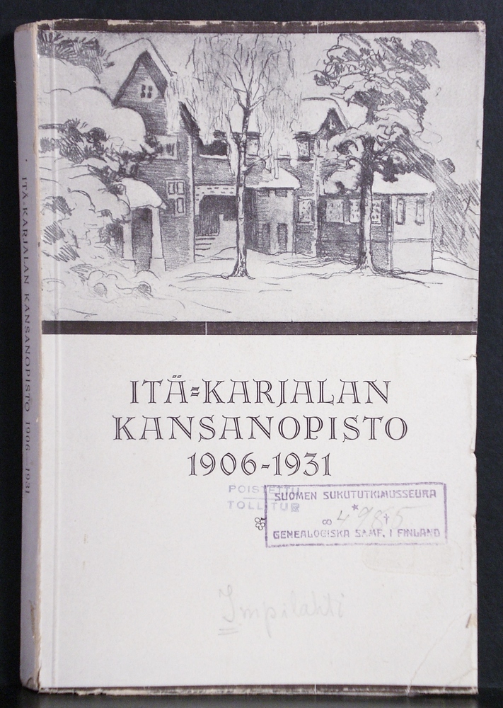 Itä-Karjalan kansanopisto 1906-1931