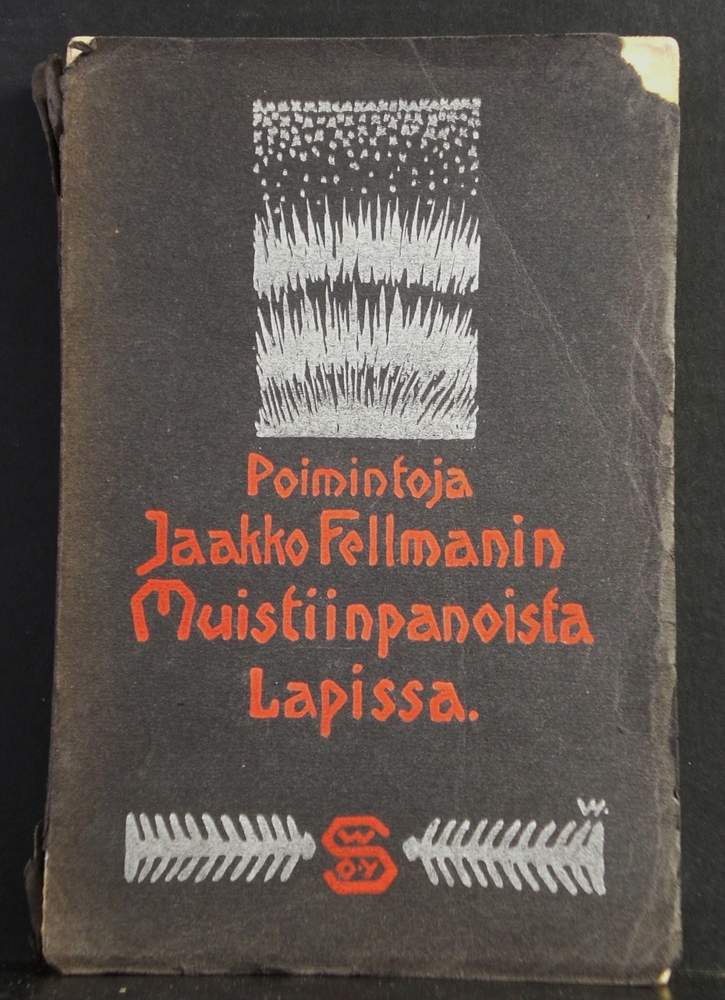 A. MEURMAN Poimintoja Jaakko Fellmanin muistiinpanoista Lapissa (1907)
