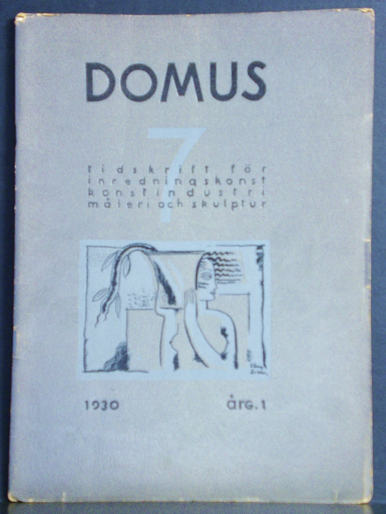 Domus. No. 7. Tidskrift för inredningskonst, konstindustri, måleri och skulptur. Årg. 1. 1930