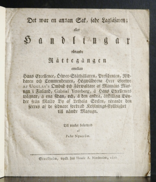 Det war en annan Sak, sade Lagläsaren eller handlingar rörande Rättegången (1812)