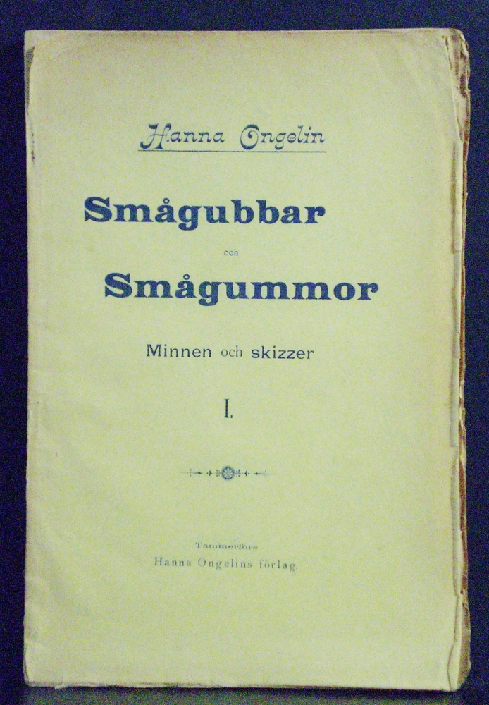 Hanna Ongelin Smågubbar och smågummor. Minnen och skizzer (1892)