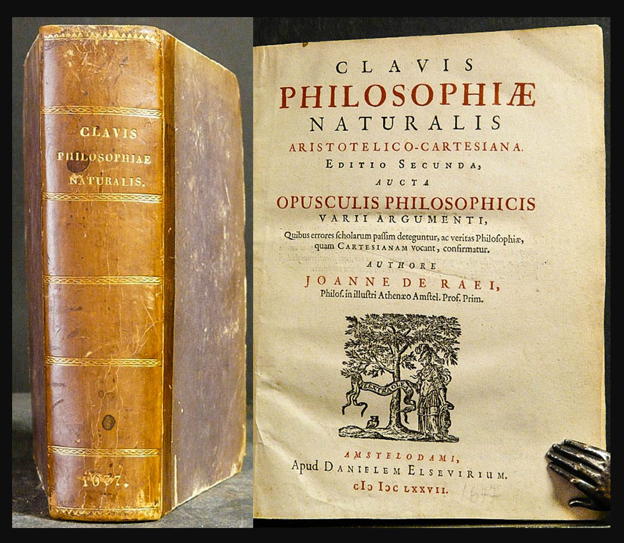 de Raei, Johannes: Clavis philosophiae naturalis Aristotelico-Cartesiana (1677)
