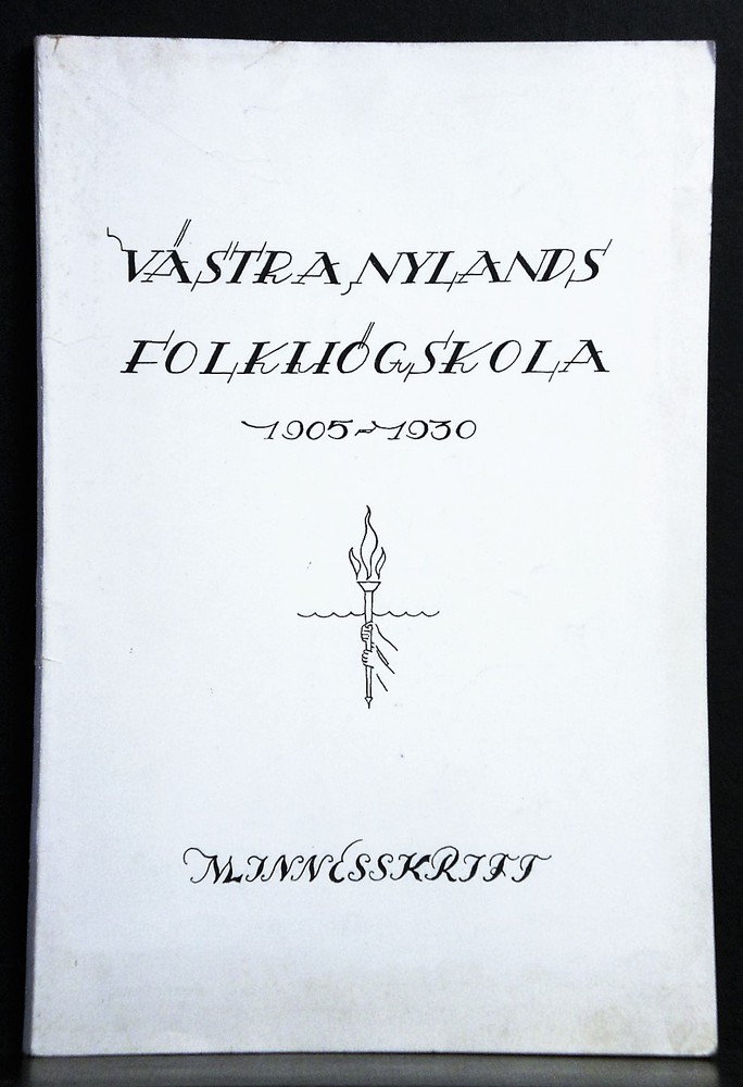 Karlsson, Georg: Västra Nylands Folkhögskola 1905-1930. Minnesskrift