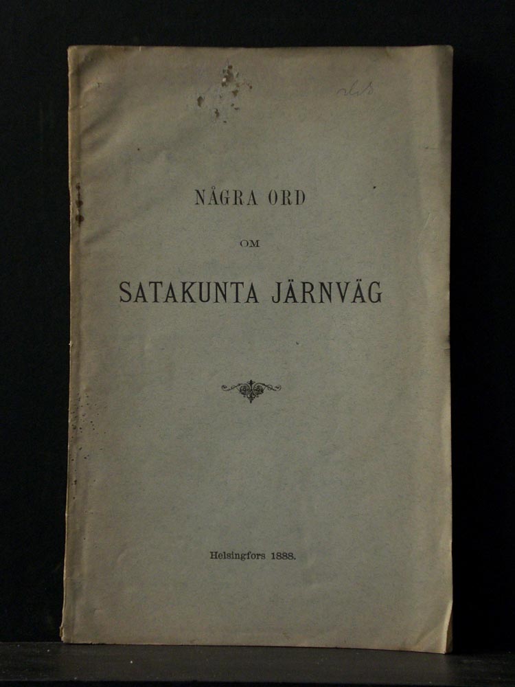 Några ord om Satakunta järnväg (1888)