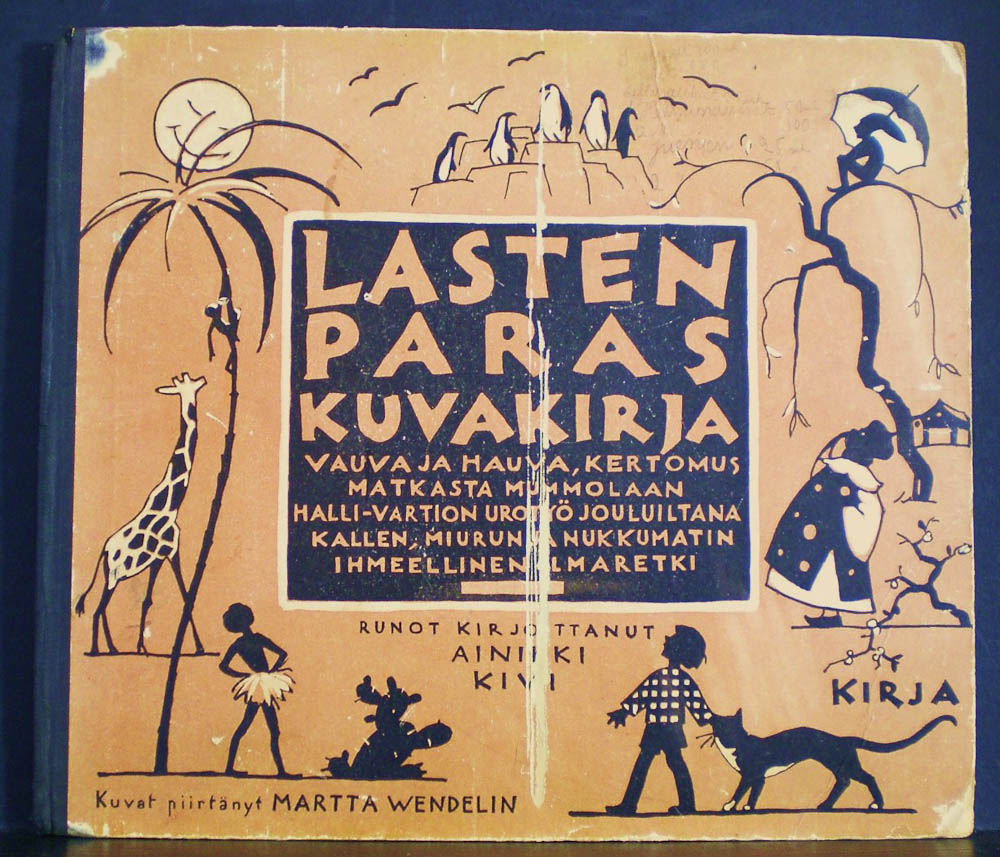 Kivi, A. - Wendelin, M.: Lasten paras kuvakirja (1928)