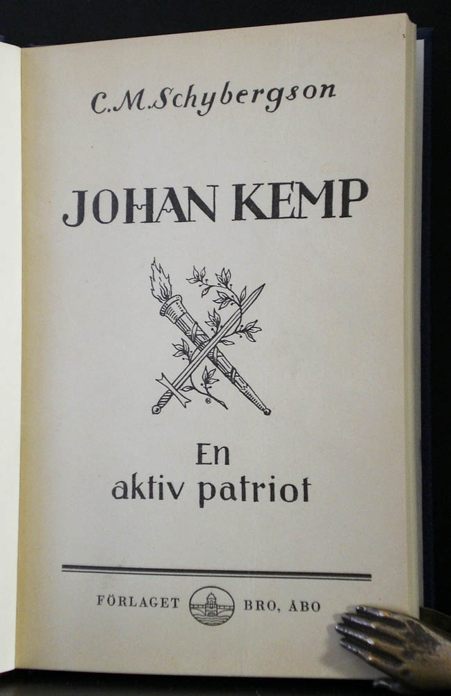 Johan Kemp. En aktiv patriot i Finland 1881-1941