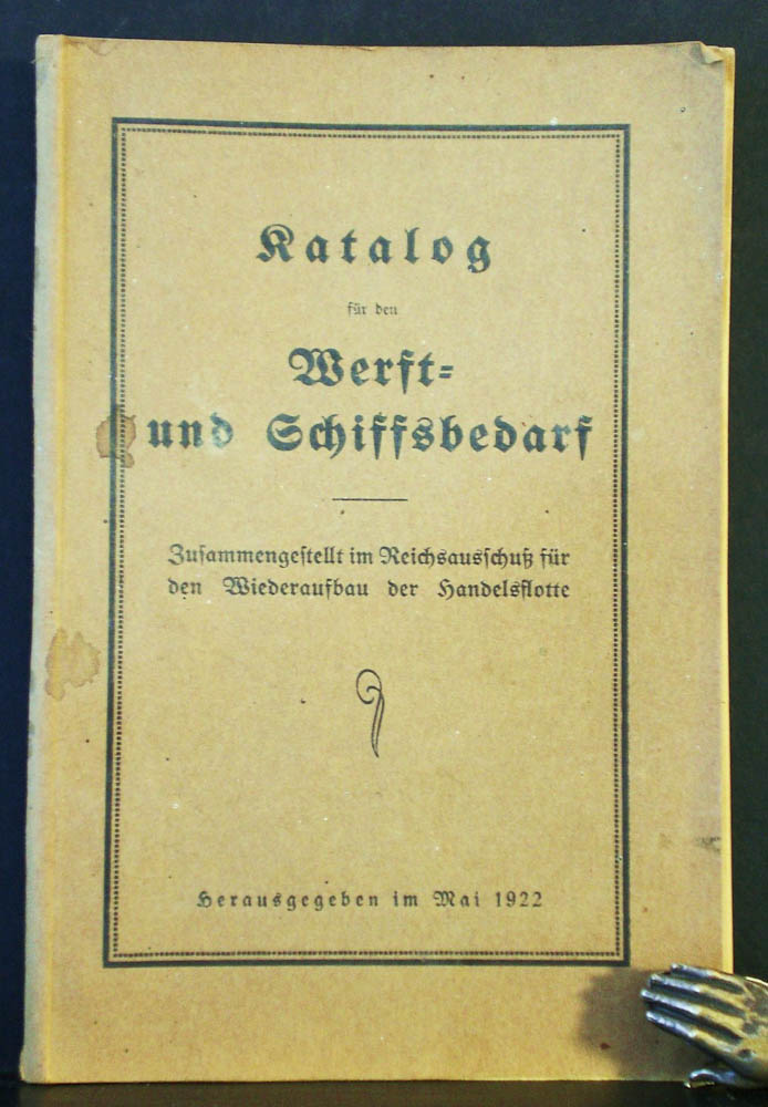 Katalog für den Werft- und Schiffsbedarf 1922