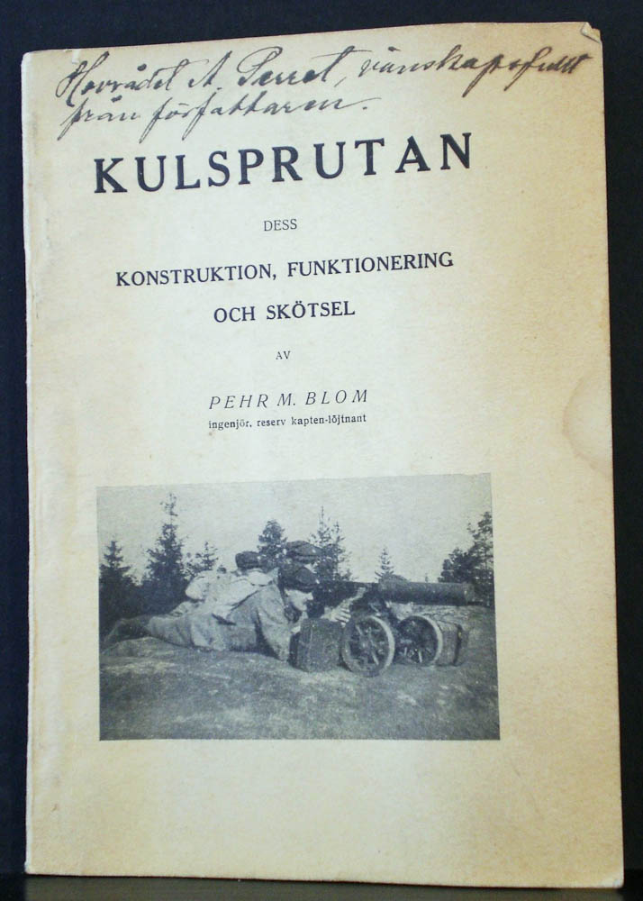 Blom, Pehr, M.: Kulsprutan. Dess konstruktion, funktionering och skötsel