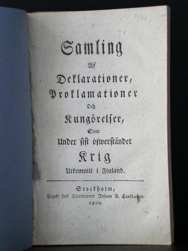 Samling af Deklarationer, Proklamationer och Kungörelser, som under sist öfwerståndet krig utkommit i Finland (1809)