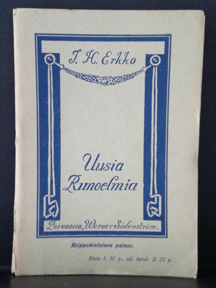 J. H. Erkko Uusia runoelmia (1885)