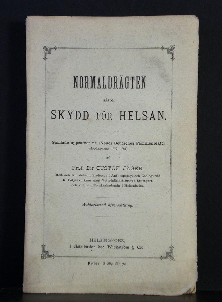 Jäger, Gustaf: Normaldrägten såsom skydd för helsan