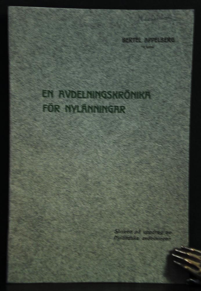 BERTEL APPELBERG En avdelningskrönika för nylänningar (1913)