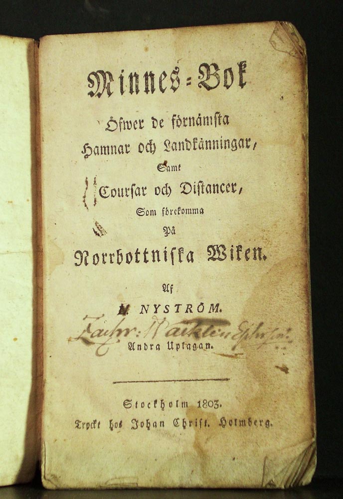 Minnes-bok öfwer de förnämsta hamnar och landkänningar, samt coursar och distancer, som förekomma på norrbottniska wiken (1803)