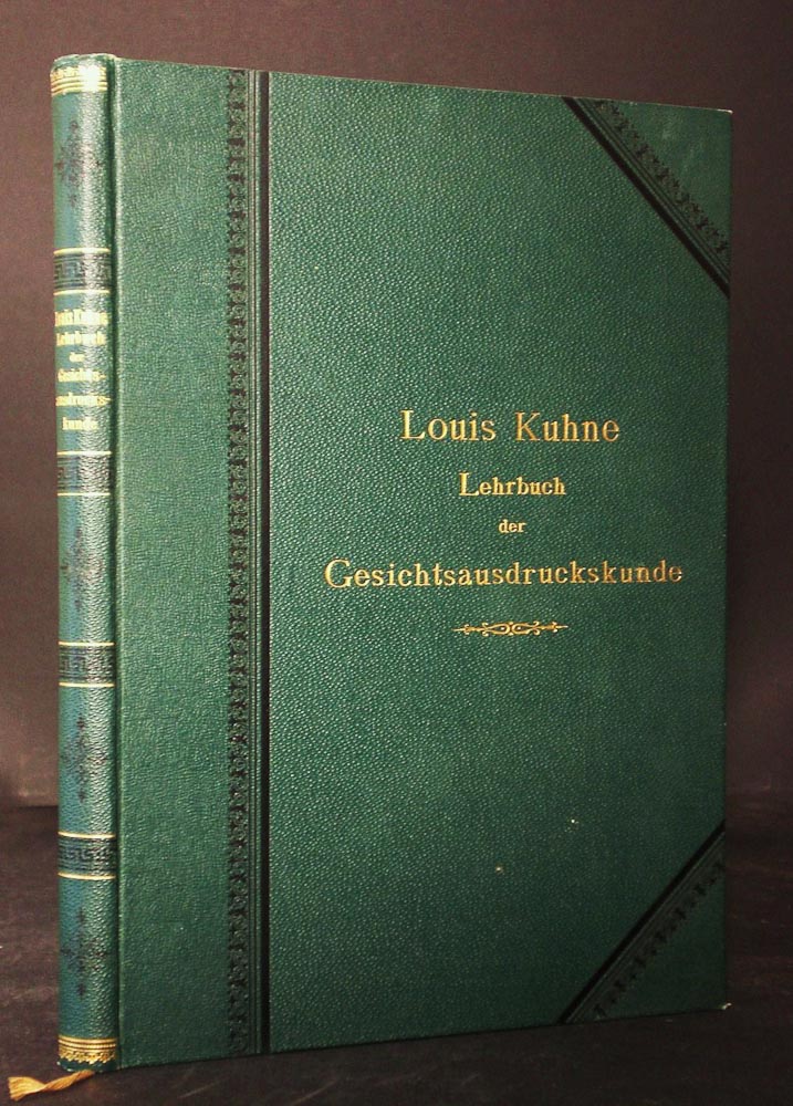 LOUIS KUHNE Lehrbuch der Gesichtsausdruckskunde, oder die neue Untersuchungsart zur Erkennung der Krankenheitszustände
