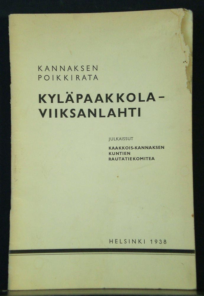 Kannaksen poikkirata Kyläpaakkola - Viiksanlahti (1938)