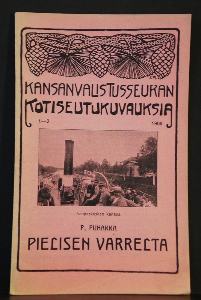 P. PUHAKKA Pielisen varrelta. Kuvia Pohjois-Karjalasta (1908)