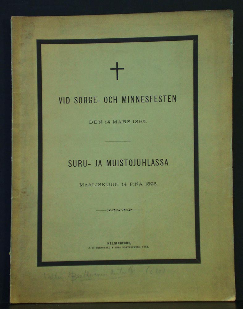 Inbjudning till den sorge- och minnesfest som med anledning af Hans Majestät Keijsaren och Storfursten Alexander III s dödliga frånfälle. Den 14 mars 1895.