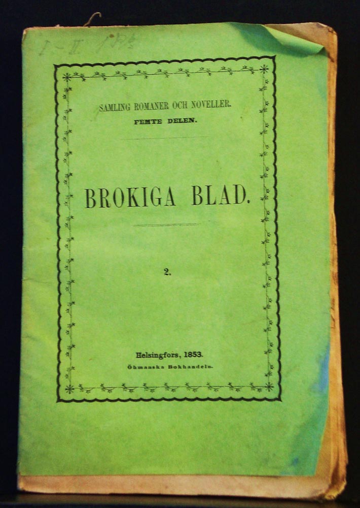 Axel Gabriel Ingelius Brokiga blad (1853)