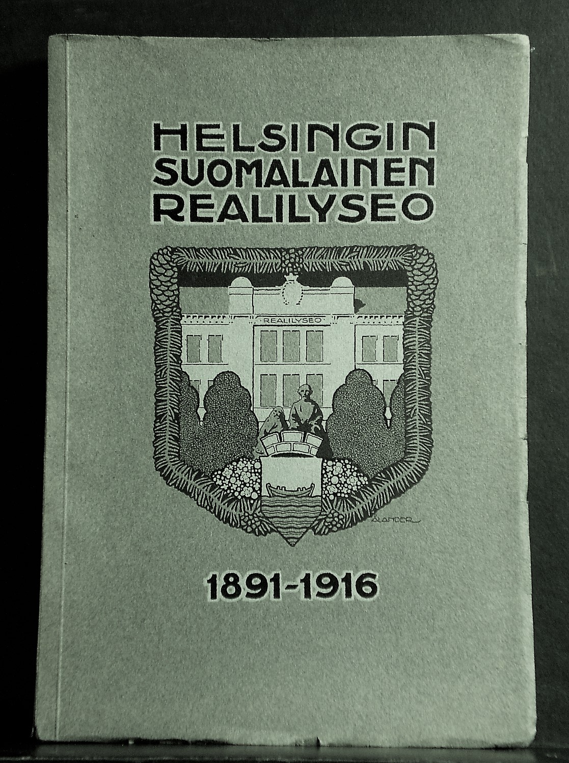 Helsingin Suomalainen Realilyseo 1891-1916