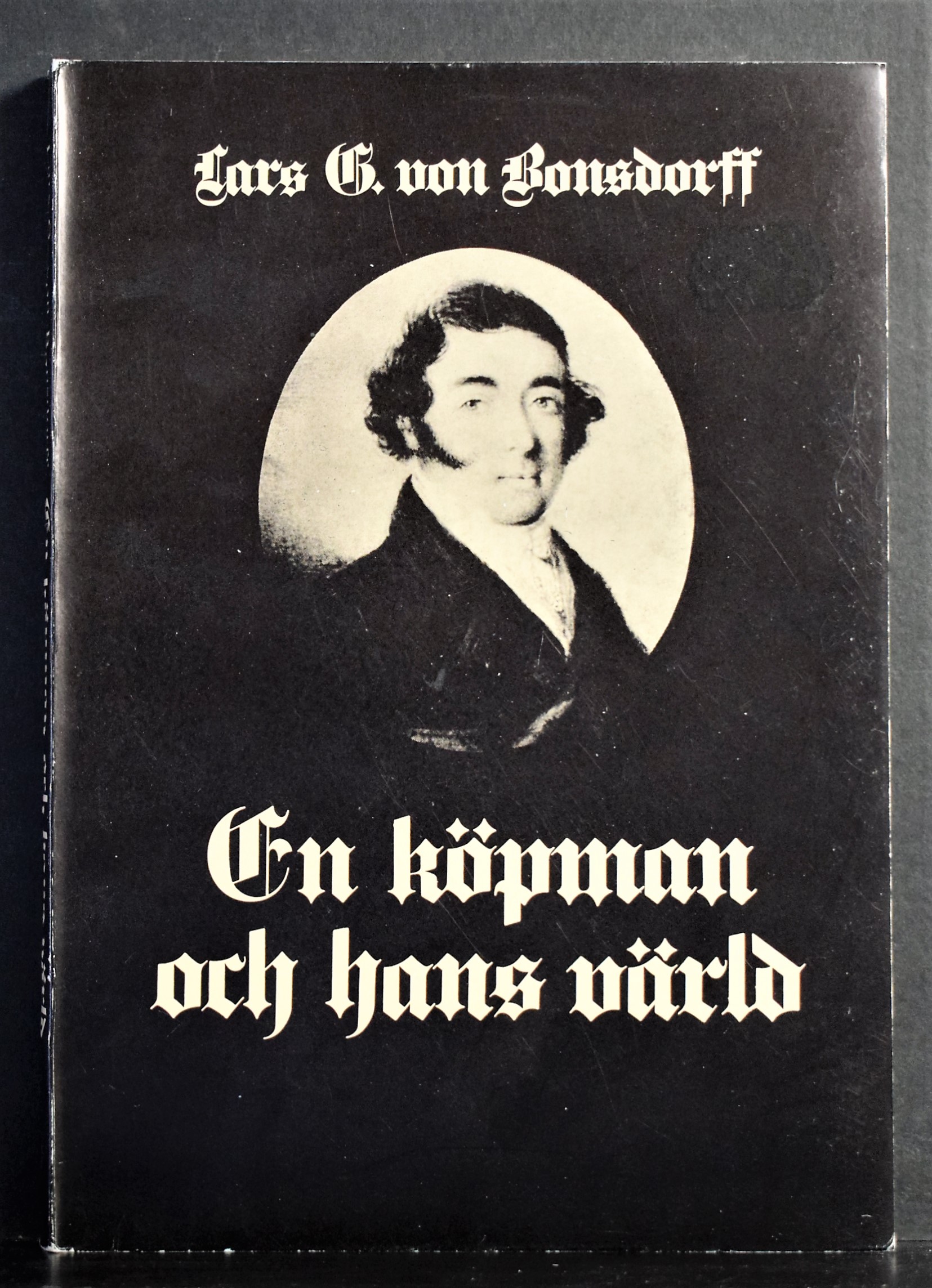 LARS G. VON BONSDORFF En köpman och hans värld
