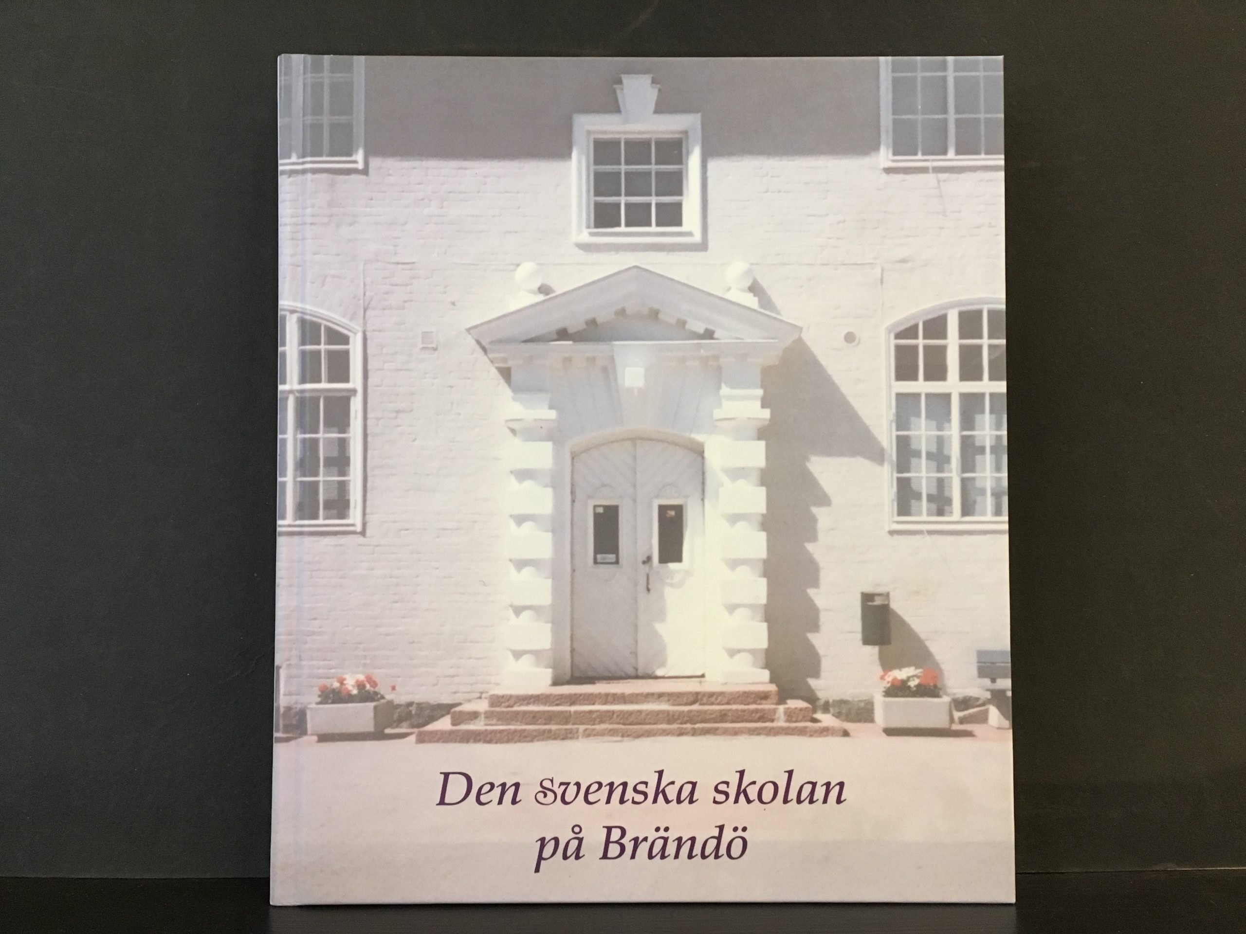 LENNART BORENIUS Den svenska skolan på Brändö 1962–2002