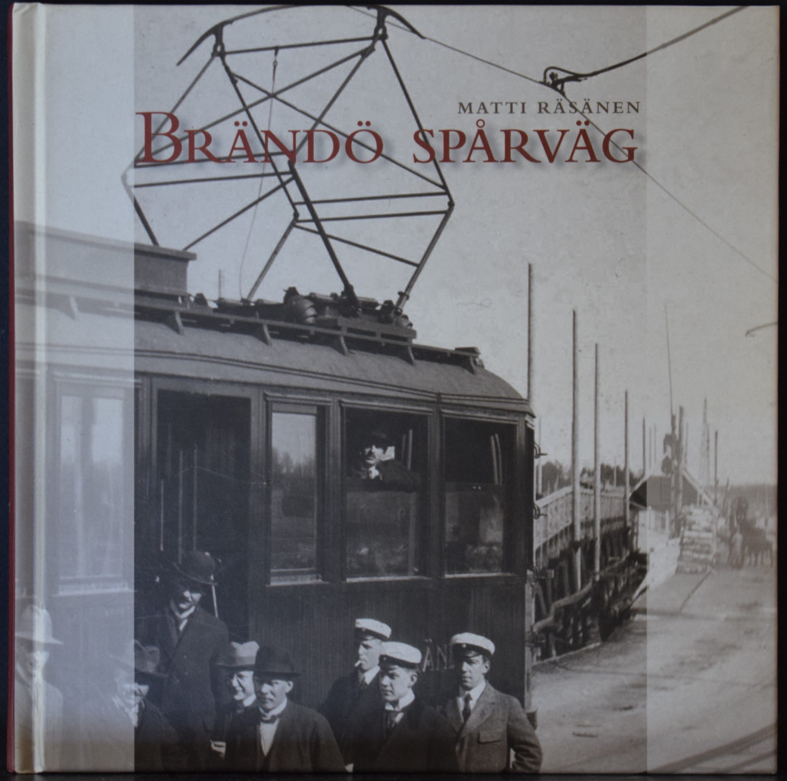 Räsänen, Matti: Brändö spårväg