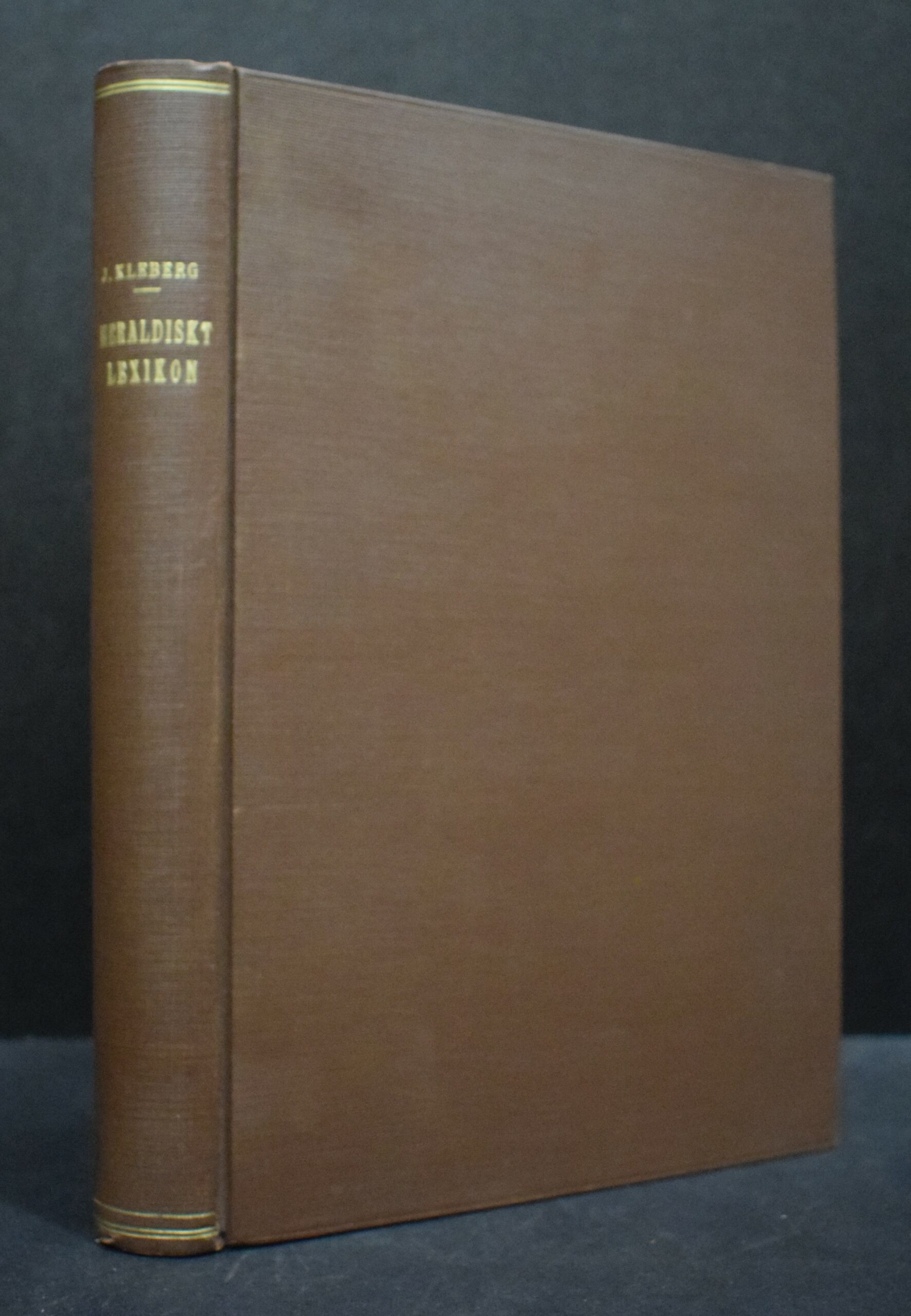 JOHAN KLEBERG Heraldiskt lexikon över å svenska riddarhuset introducerade ätter (1919)