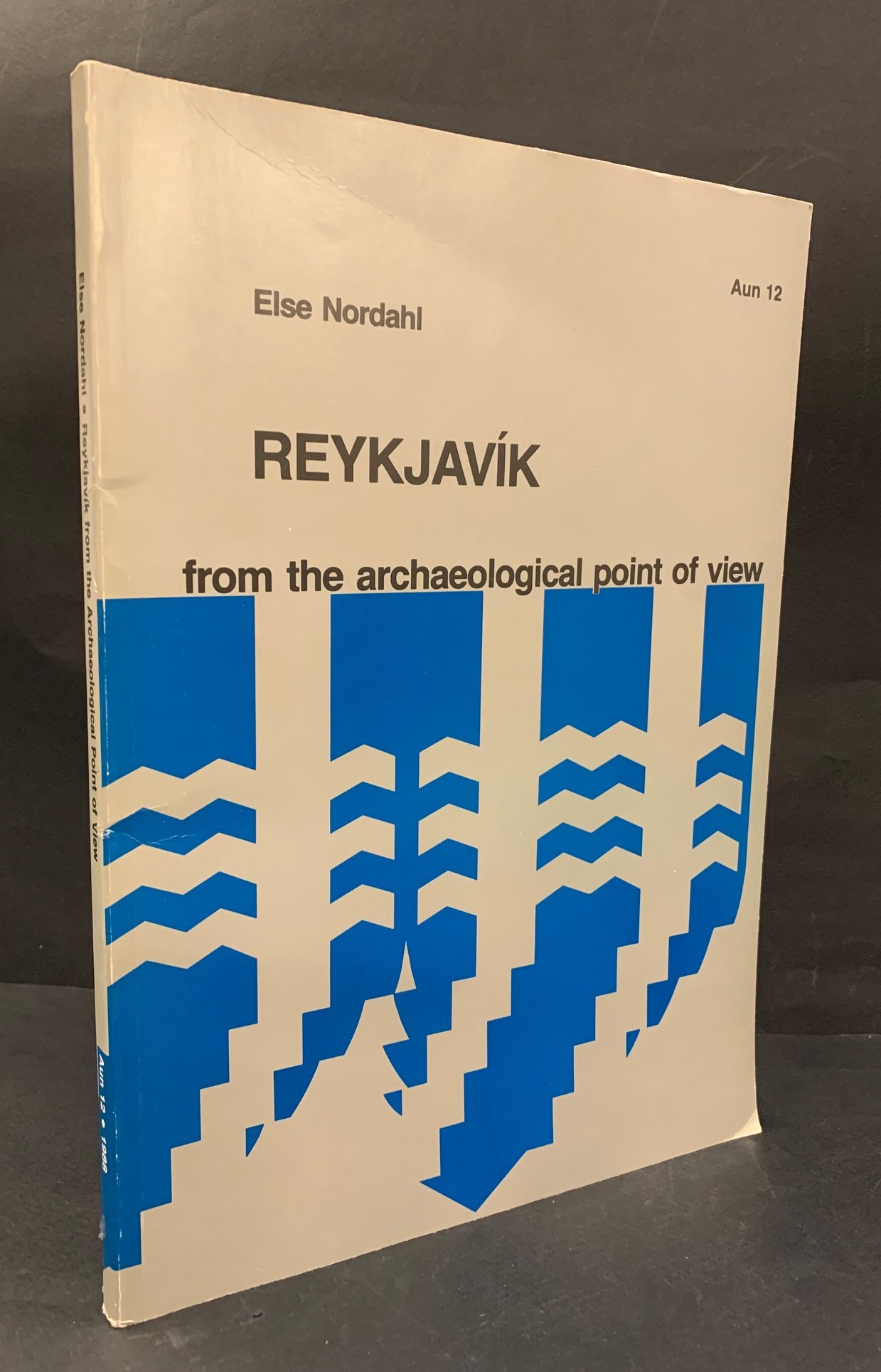 ELSE NORDAHL Reykjavík from the archaeological point of view