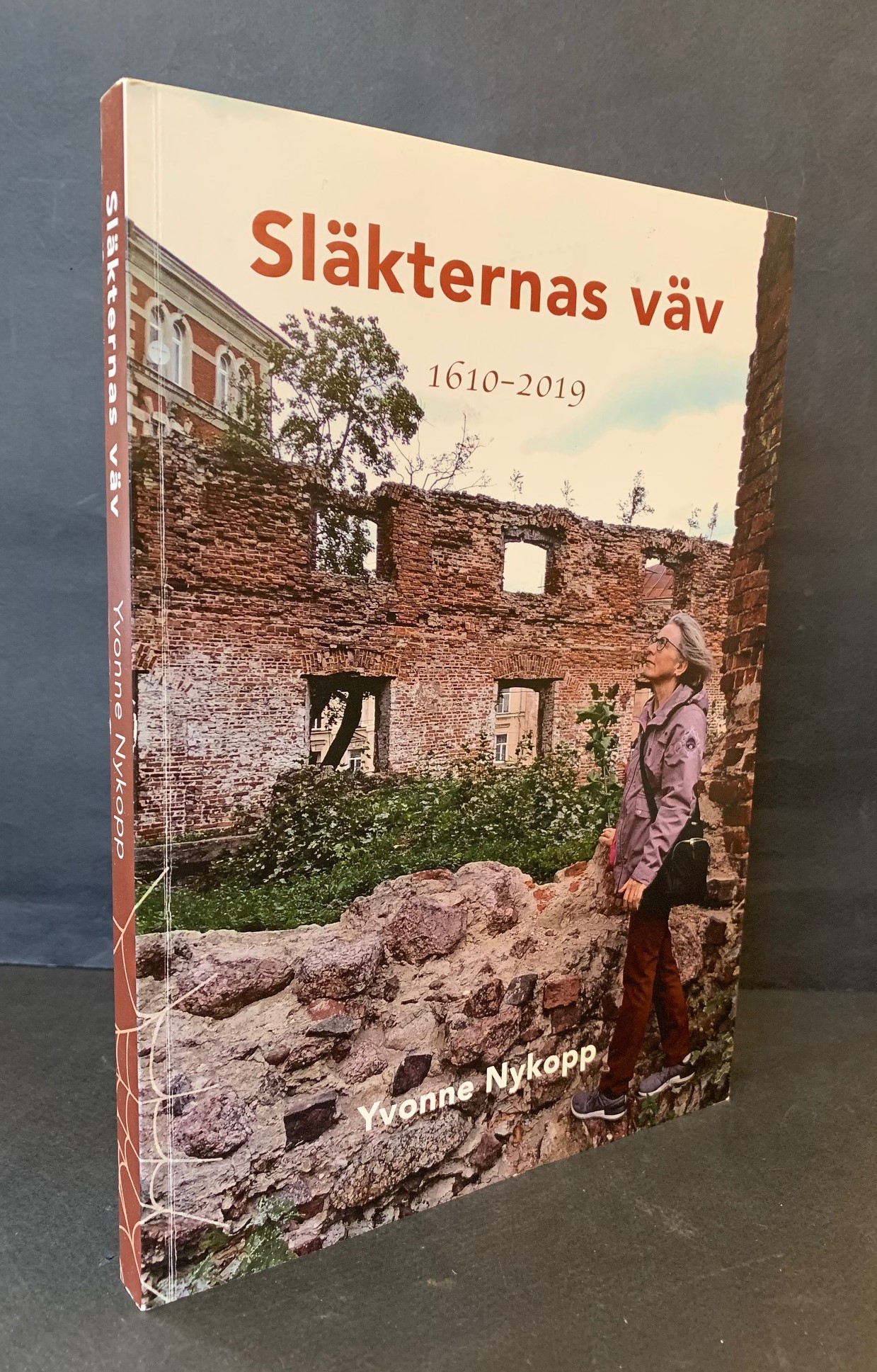 YVONNE NYKOPP Släkternas väv - Från år 1610 till år 2019