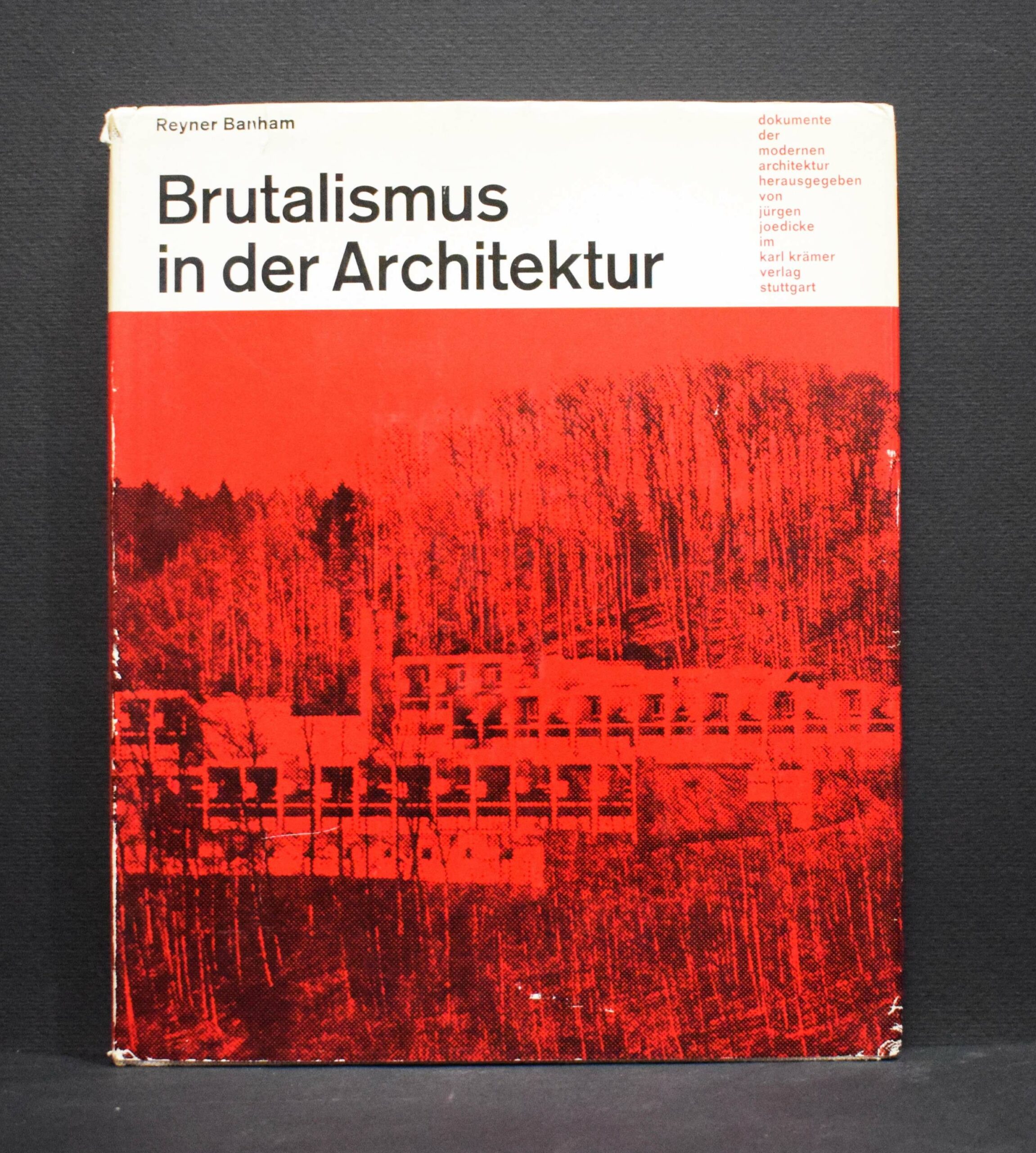 Reyner Banham Brutalismus in der Architektur