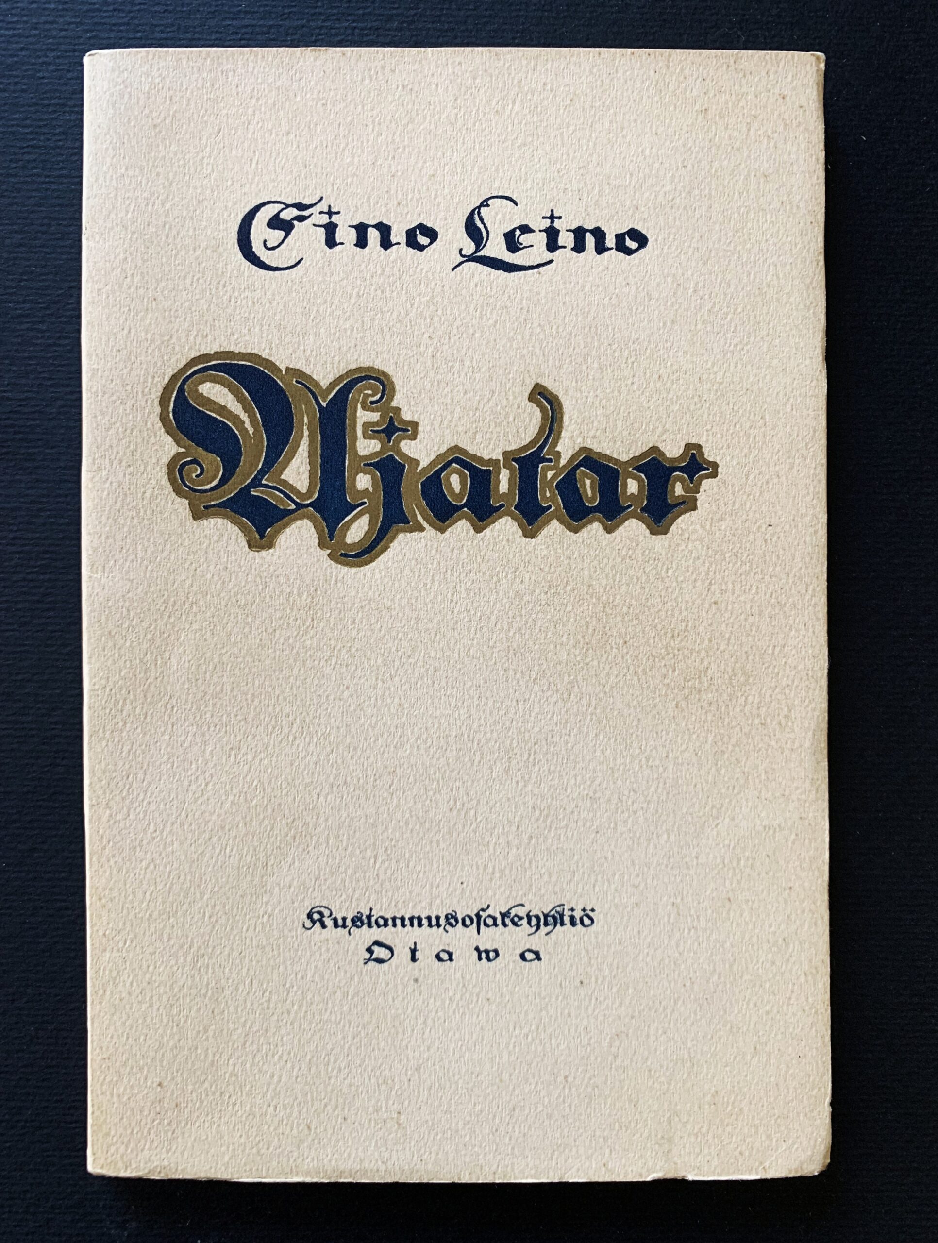 EINO LEINO Ajatar (1920) (*E. J. Ellilän nimikirjoitus)