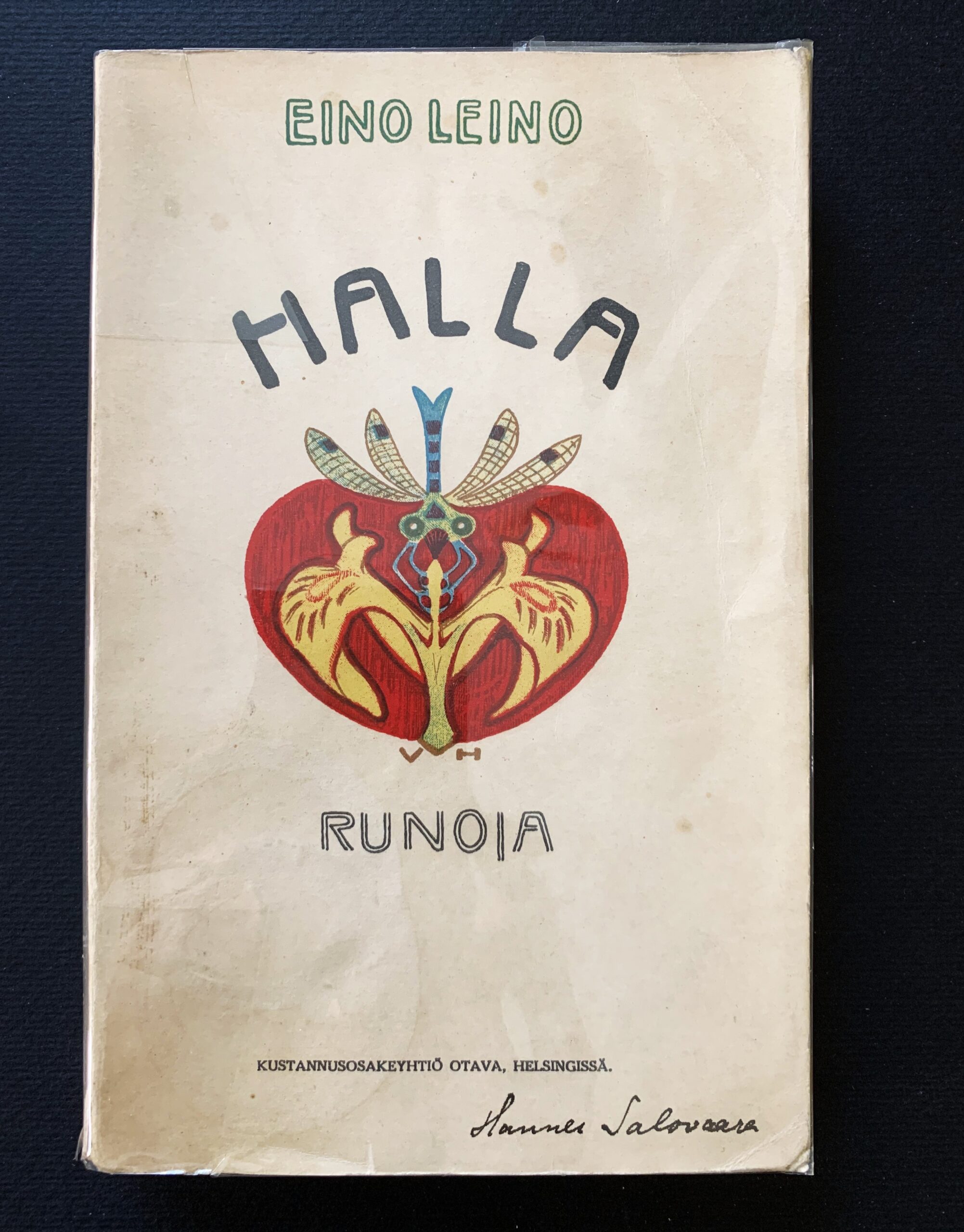 EINO LEINO Halla (1908) (*E. J. Ellilän nimikirjoitus)