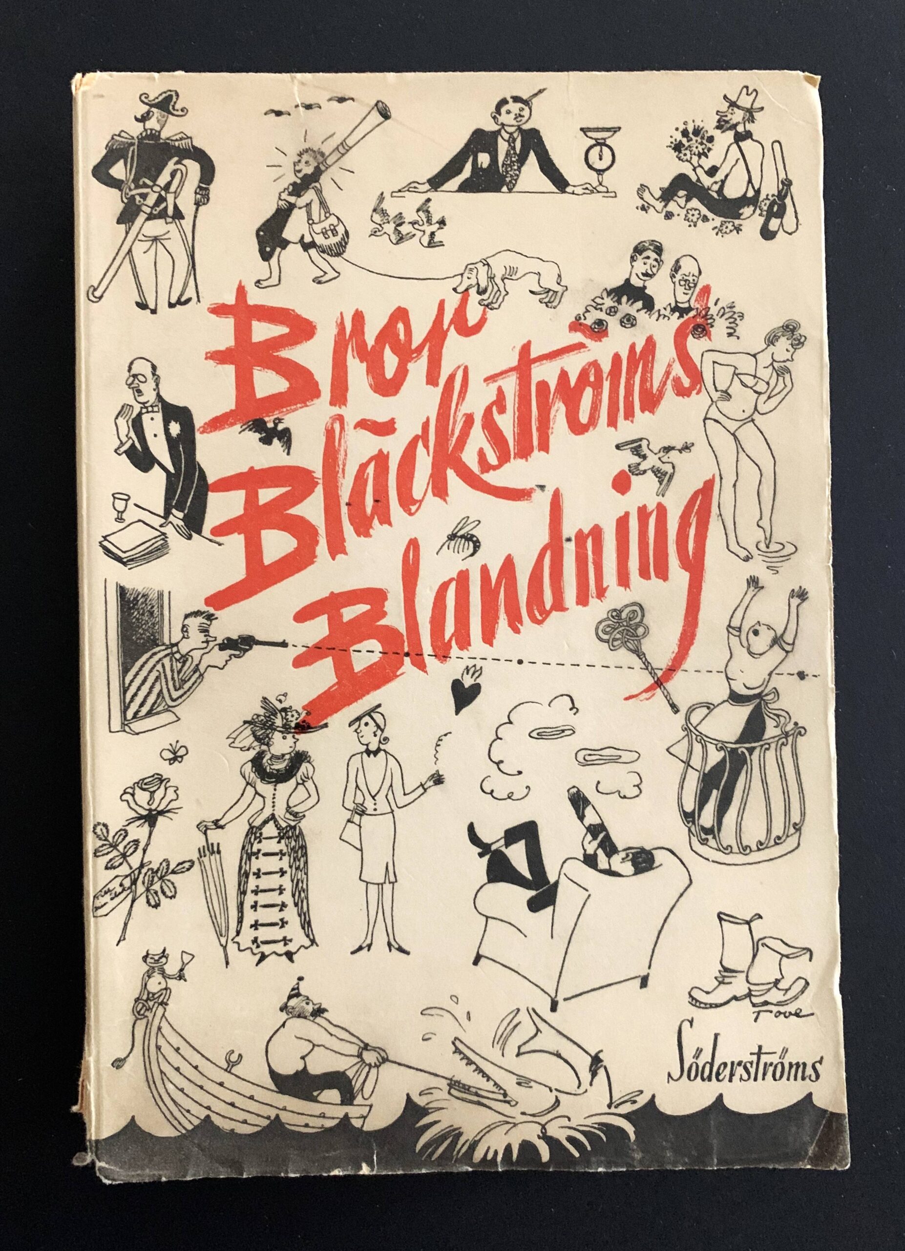 TOVE JANSSON GEORG H THESLÖF Bror Bläckströms Blandning