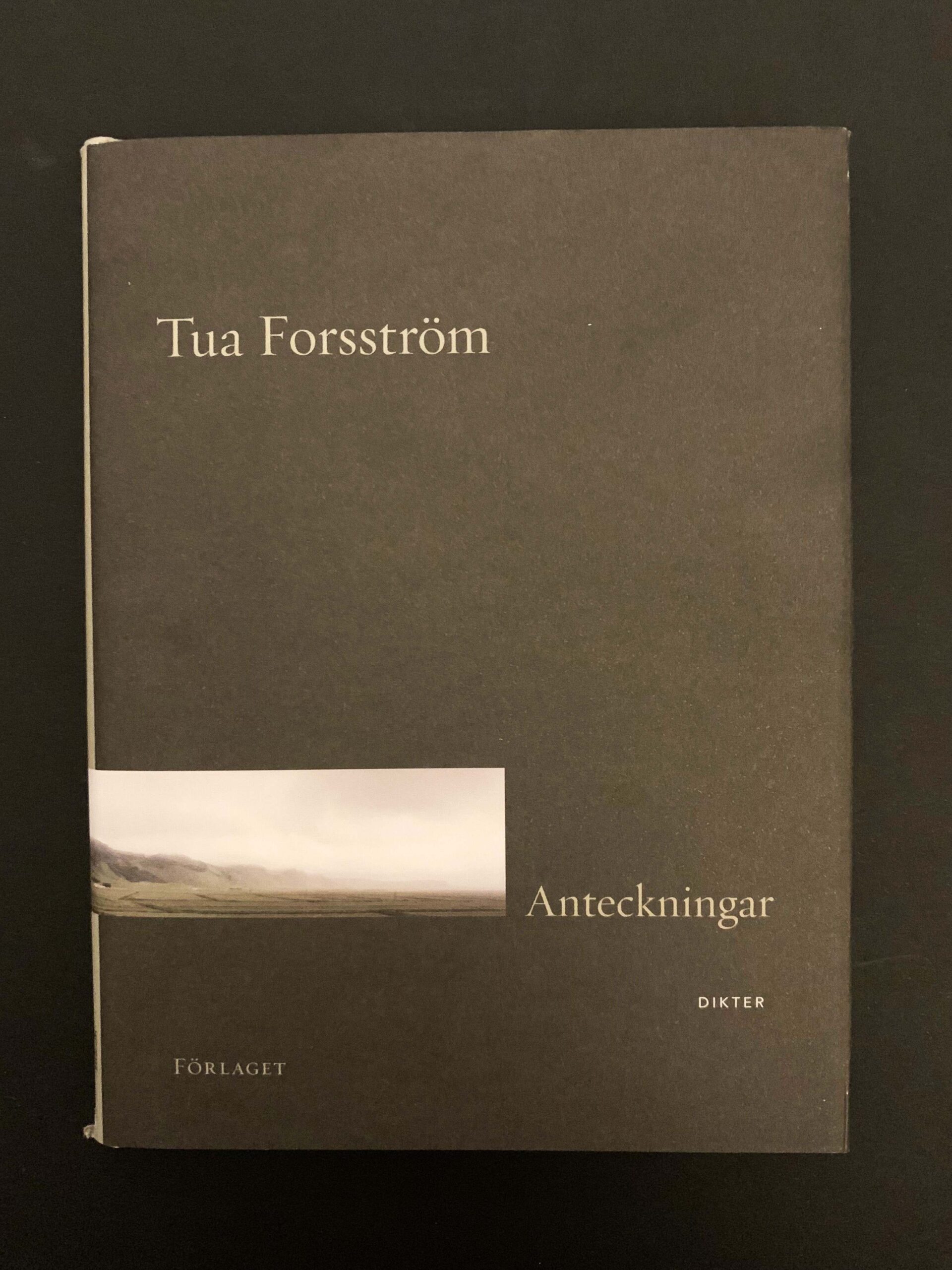 TUA FORSSTRÖM Anteckningar (*med dedikation till Märta Tikkanen)